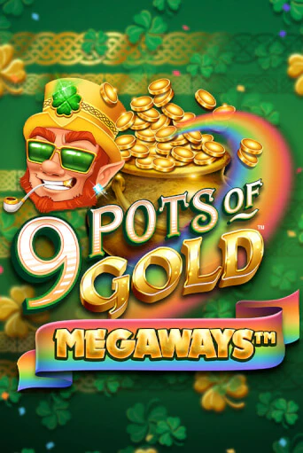Играть в слот 9 Pots of Gold Megaways VF бесплатно онлайн | Azino Mobile