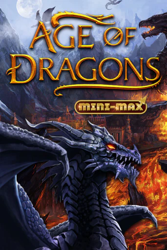 Играть в слот Age of Dragons Mini-Max бесплатно онлайн | Azino Mobile