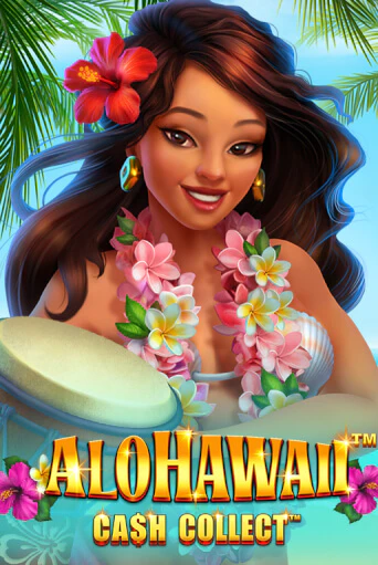 Играть в слот Alohawaii: Cash Collect™ бесплатно онлайн | Azino Mobile