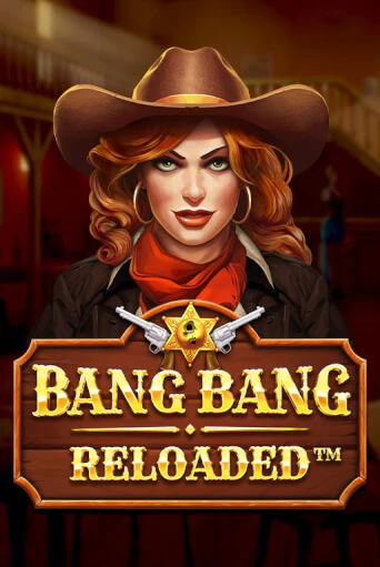 Играть в слот Bang Bang Reloaded бесплатно онлайн | Azino Mobile