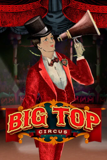 Играть в слот Big Top бесплатно онлайн | Azino Mobile