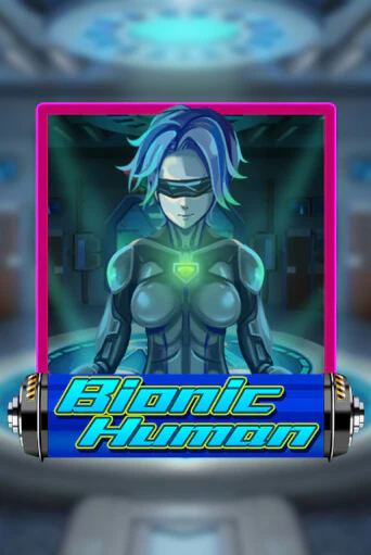 Играть в слот Bionic Human бесплатно онлайн | Azino Mobile