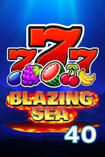 Играть в слот Blazing Sea 40 бесплатно онлайн | Azino Mobile