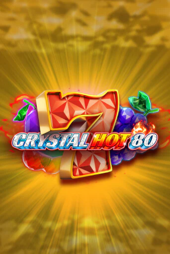 Играть в слот Crystal Hot 80 бесплатно онлайн | Azino Mobile