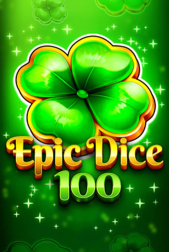 Играть в слот Epic Dice 100 бесплатно онлайн | Azino Mobile
