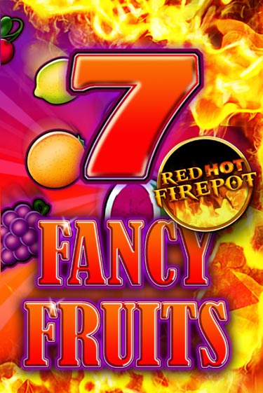 Играть в слот Fancy Fruits Red Hot Firepot бесплатно онлайн | Azino Mobile