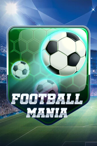 Играть в слот Football Mania бесплатно онлайн | Azino Mobile