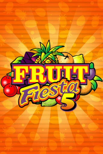 Играть в слот Fruit Fiesta 5-Line бесплатно онлайн | Azino Mobile