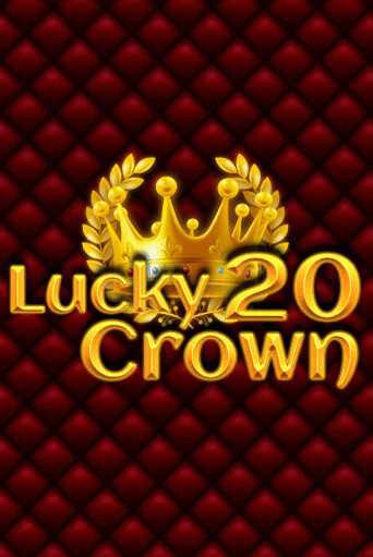Играть в слот Lucky Crown 20 бесплатно онлайн | Azino Mobile