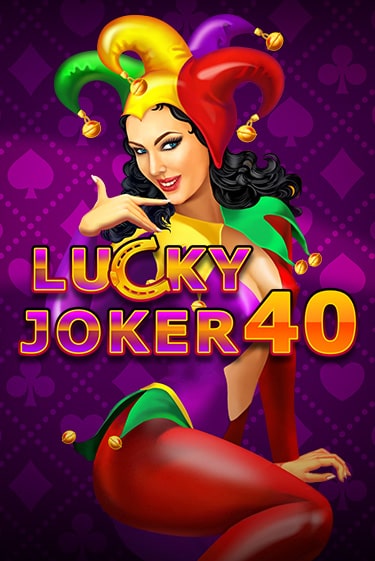 Играть в слот Lucky Joker 40 бесплатно онлайн | Azino Mobile