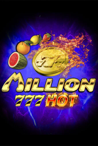 Играть в слот Million 777 Hot бесплатно онлайн | Azino Mobile