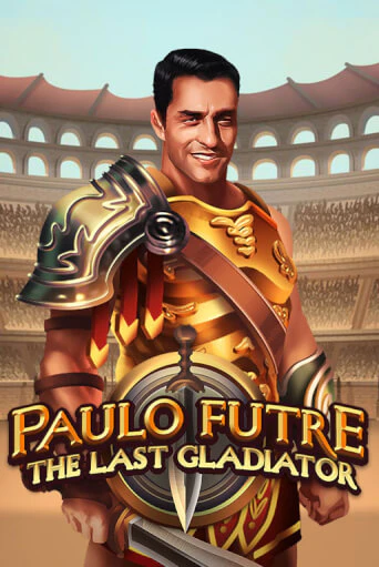 Играть в слот Paulo Futre The Last Gladiator бесплатно онлайн | Azino Mobile