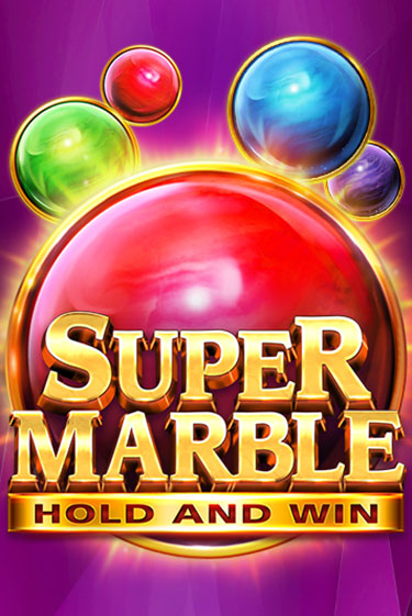 Играть в слот Super Marble: Hold and Win бесплатно онлайн | Azino Mobile