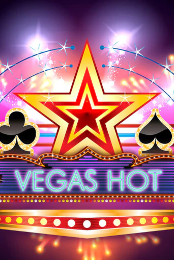Играть в слот Vegas Hot бесплатно онлайн | Azino Mobile