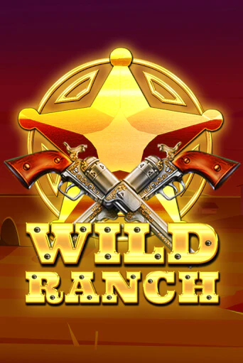 Играть в слот Wild Ranch бесплатно онлайн | Azino Mobile