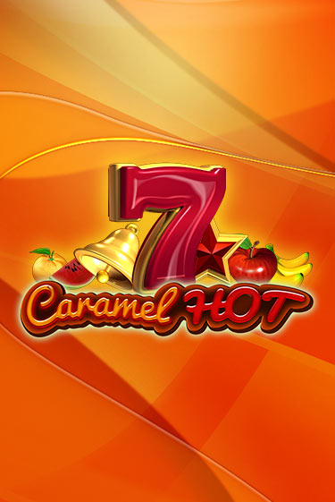 Играть в слот Caramel Hot бесплатно онлайн | Azino Mobile