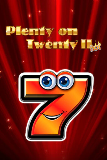 Играть в слот Plenty on Twenty II Hot бесплатно онлайн | Azino Mobile
